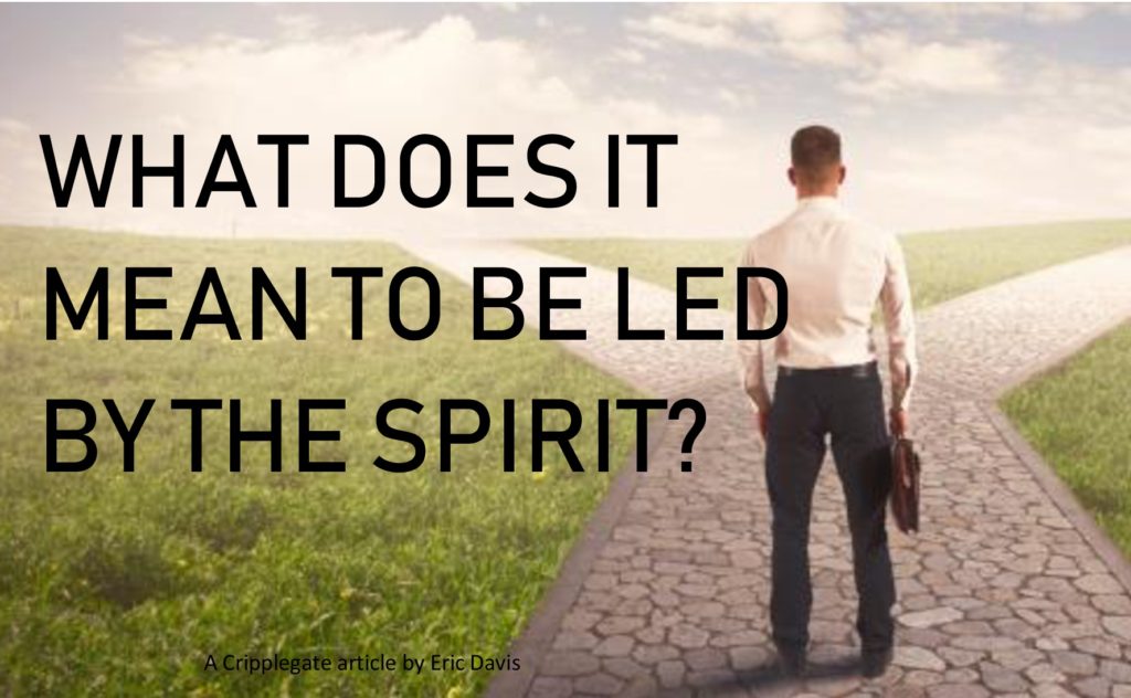 Blog: What does it mean to be led by the Spirit?